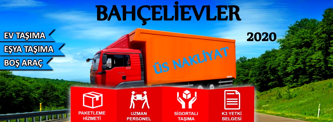 Bahçelievler Nakliye